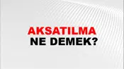 Aksatılma