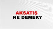 Aksatış