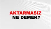 Aktarmasız