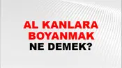 Al Kanlara Boyanmak
