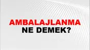 Ambalajlanma