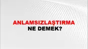 Anlamsızlaştırma