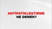 Antipatikleştirme