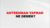 Antrenman Yapmak