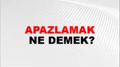 Apazlamak