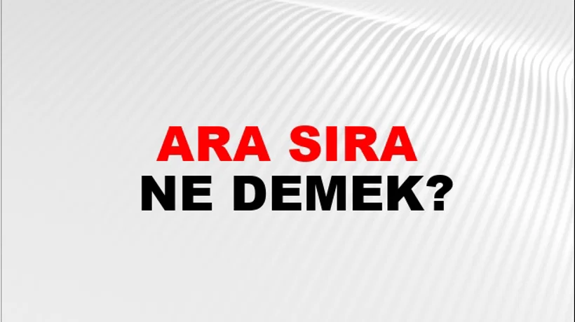 Ara Sıra Ara Sıra