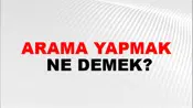 Arama Yapmak