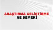 Araştırma Geliştirme
