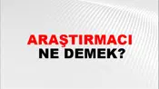 Araştırmacı
