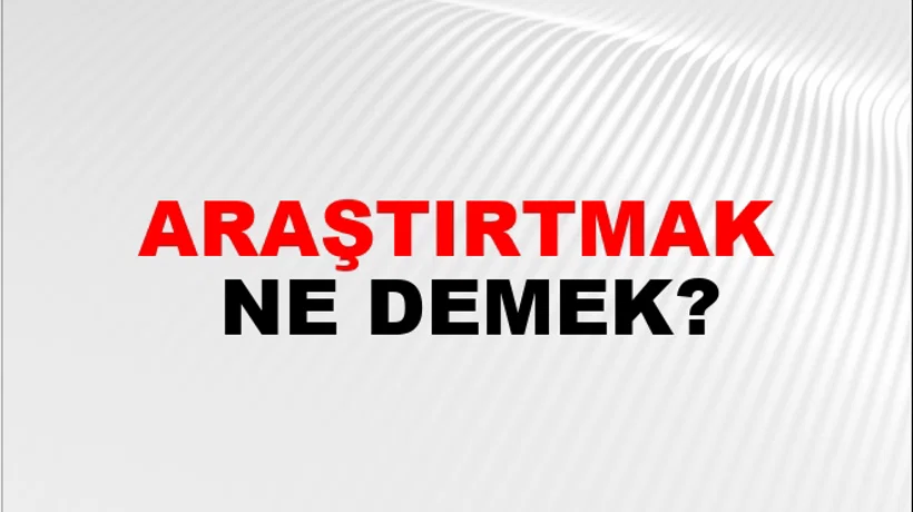 Araştırtmak Araştırtmak