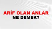 Arif Olan Anlar (Veya anlasın)