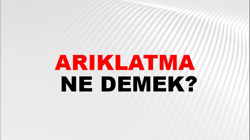 Arıklatma Arıklatma