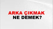 Arka Çıkmak