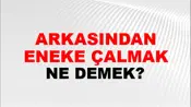 Arkasından Teneke Çalmak