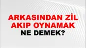 Arkasından Zil Takıp Oynamak