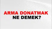 Arma Donatmak