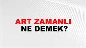 Art Zamanlı