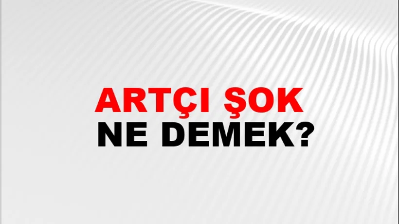 Artçı Şok Artçı Şok