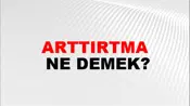 Arttırtma