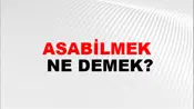 Asabilmek
