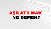 Aşılatılmak