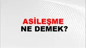 Asileşme