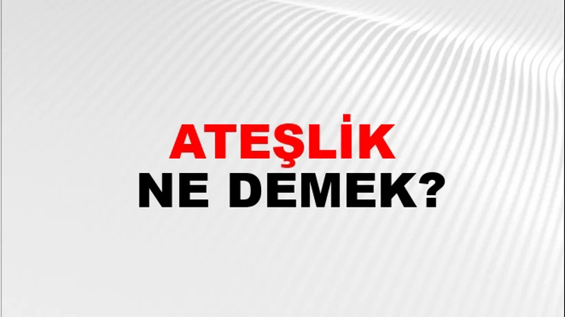 Ateşlik Ateşlik