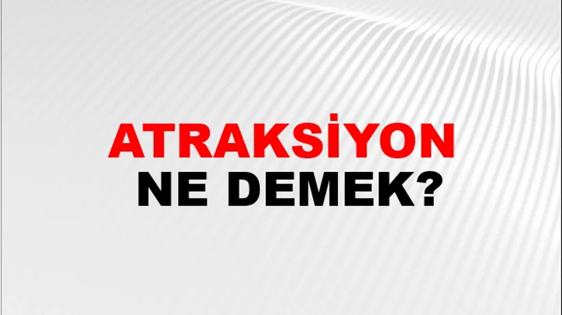 Atraksiyon Atraksiyon