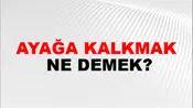 Ayağa Kalkmak