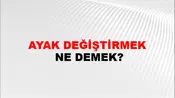 Ayak Değiştirmek