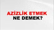 Azizlik Etmek
