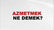 Azmetmek