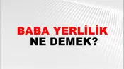 Baba Yerlilik