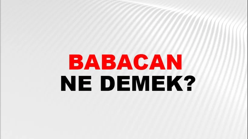 Babacan Babacan