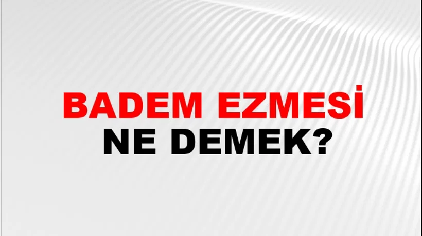 Badem Ezmesi Badem Ezmesi