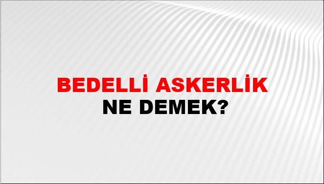 Bedelli Askerlik