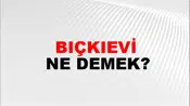 Bıçkıevi