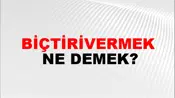 Biçtirivermek