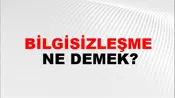 Bilgisizleşme