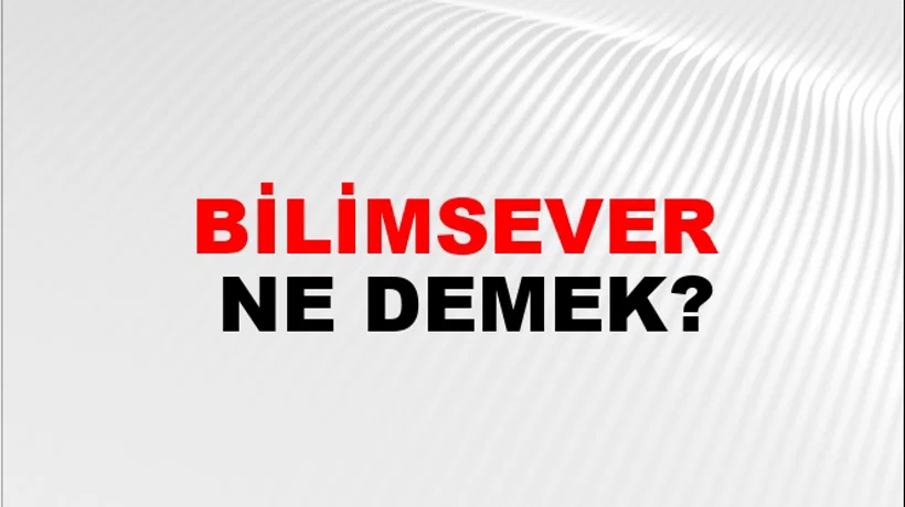 Bilimsever Bilimsever