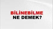 Bilinebilme
