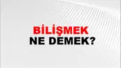 Bilişmek