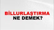 Billurlaştırma