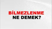 Bilmezlenme