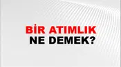 Bir Atımlık