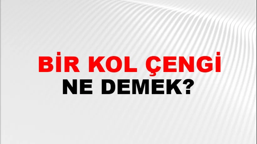 Bir Kol Çengi Bir Kol Çengi
