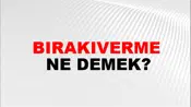 Bırakıverme