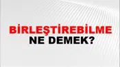 Birleştirebilme