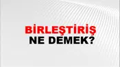 Birleştiriş