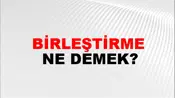 Birleştirme